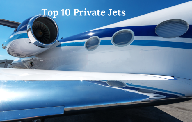 Top 10 Private Jets for Business Travel in 2024